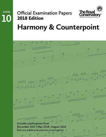RCM - 2018 Examination Papers: Level 10 Harmony & Counterpoint