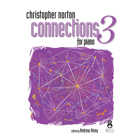 Christopher Norton Connections for Piano 3