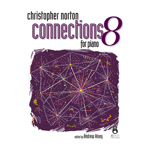 Christopher Norton Connections for Piano 8