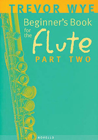 Trevor Wye - Beginner's Book for the Flute, Part Two