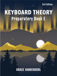 Keyboard Theory Preparatory Series 3rd Edition: Book E