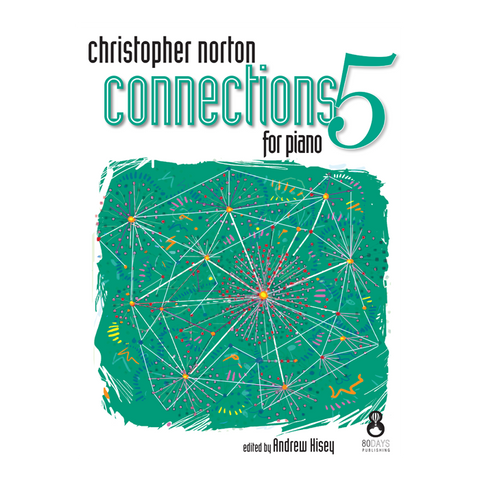 Christopher Norton Connections for Piano 5