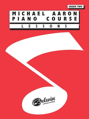 Michael Aaron Piano Course - Lesson Book, Grade Two