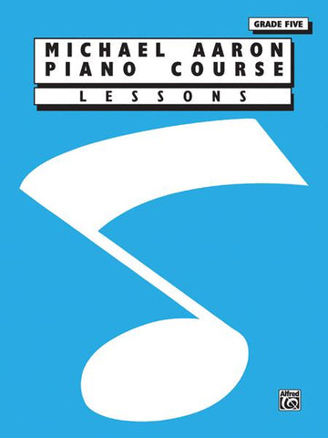Michael Aaron Piano Course - Lesson Book, Grade Five
