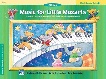 Music for Little Mozarts - Music Lesson Book 2