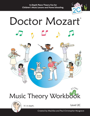 Doctor Mozart - Music Theory Workbook, Level 2C