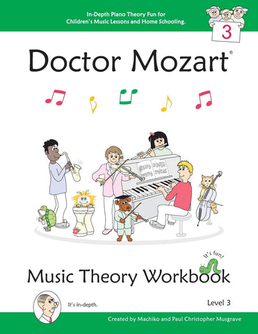 Doctor Mozart - Music Theory Workbook, Level 3