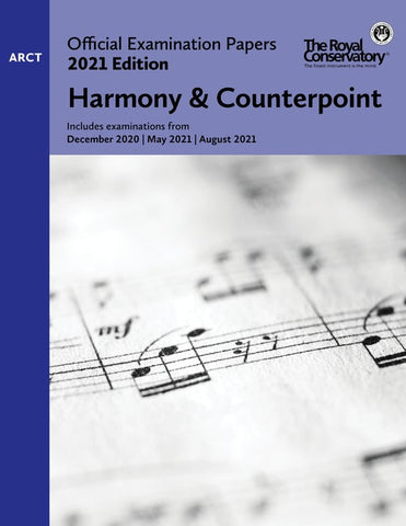 RCM - 2021 Examination Papers: ARCT Harmony & Counterpoint
