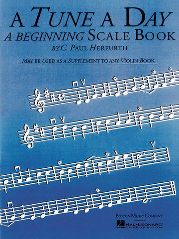 A Tune A Day - Violin: Beginning Scale Book