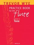 Trevor Wye - Practice Book for the Flute, Book 1 (Tone)