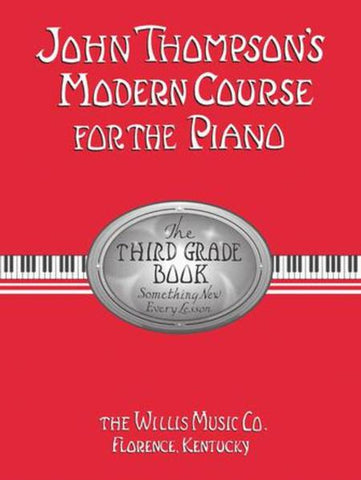 John Thompson's Modern Course for the Piano - The Third Grade Book
