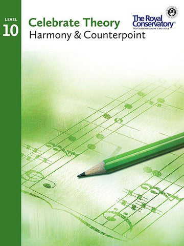 RCM - Celebrate Theory Harmony & Counterpoint Level 10