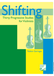 Shifting: Thirty Progressive Studies for Violinists