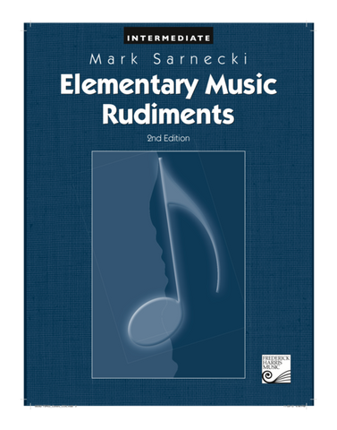 RCM - Mark Sarnecki Elementary Music Rudiments, 2nd Edition: Intermediate