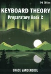 Keyboard Theory Preparatory Series 3rd Edition: Book C