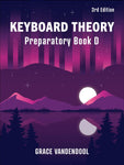 Keyboard Theory Preparatory Series 3rd Edition: Book D