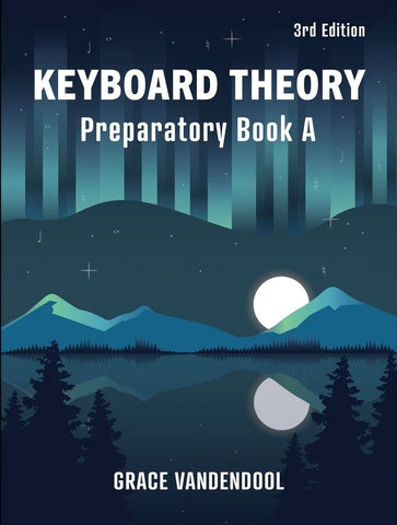 Keyboard Theory Preparatory Series 3rd Edition: Book A